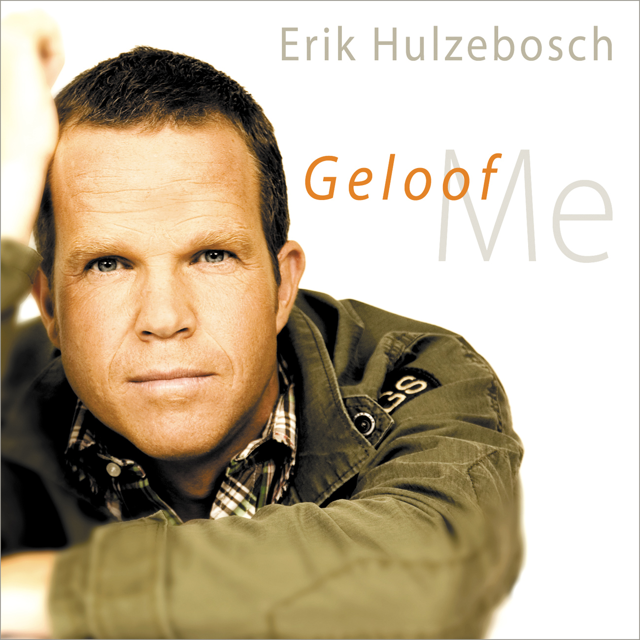 Erik Hulzebosch  Geloof Me : Front